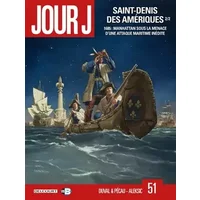 Jour J T51: Saint-Denis des Amériques 2/2