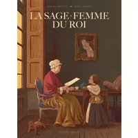 La Sage-femme du roi - Hervé Duphot, Adeline Laffitte
