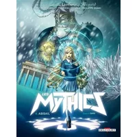 Les Mythics T04: Abigail - Fabien Dalmasso, Patrick Sobral, Patricia Lyfoung, Philippe Ogaki, Dara, Paillat