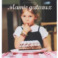 Mamie gâteaux : Les recettes d'Amandine - Amandine, Akiko Ida