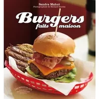 Burgers faits maison - Sandra Mahut, Richard Boutin