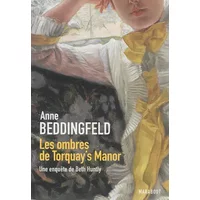 Les ombres de Torquay's Manor - Une enquête de Beth Huntly - Anne Beddingfeld