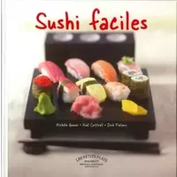 Sushi faciles - Michèle Gomes, Noël Cottrell, Dick Pieters