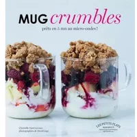 Mug crumbles prêts en 5 mn au micro-ondes ! - Christelle Huet-Gomez