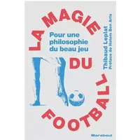 La magie du football - Thibaud Leplat