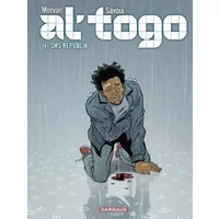 Al' Togo - tome 4 - Sms Republik - Morvan Jean-David, Savoia Sylvain