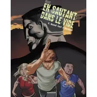 En sautant dans le vide - tome 4 - Quand tout s'écroule - Carot Manuel, Carot Manuel