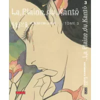 La Plaine du Kanto, Tome 3 - Kazuo Kamimura, Kazuo Kamimura, Kazuo Kamimura