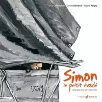 Simon le Petit Evade (édition 2018) - Cécile Bertrand, Simon Gronowski, Réjane Peigny