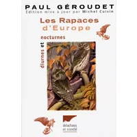 Les rapaces diurnes et nocturnes d'Europe - Cuisin, Geroudet