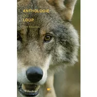 Anthologie du loup - Elise Rousseau