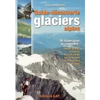 GUIDE DECOUV.GLACIERS ALPINS - HUGO MANSOUX