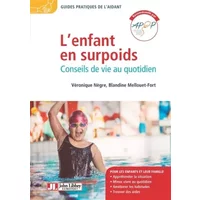 L'enfant en surpoids: Conseils de vie au quotidien - Véronique Negre, Blandine Mellouet-Fort