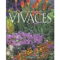 Encyclopédie des plantes vivaces - Collectifs, Graham Rice, Alain Bories