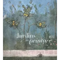 Jardins en peinture - Nils Büttner, Dorian Astor