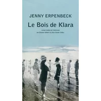 Le Bois de Klara - Jenny Erpenbeck, Brigitte Hébert, Jean-Claude Colbus