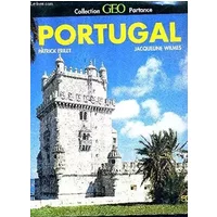 Portugal (Collection Géo partance) - Patrick Frilet, Jacqueline Wilmes