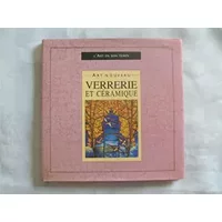 Art nouveau : Verrerie et céramique (L'art en son temps) - Yves Coleman