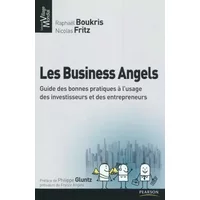 Les Business Angels: Guide des bonnes pratiques à l'usage des investisseurs et des entrepreneurs