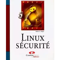 Linux Sécurité - Robert L. Ziegler