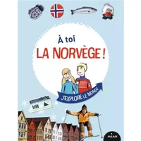 À toi la Norvège ! - Ingrid Van Houden Hove, Simon Descamps, Camille Ladousse, Julien Castanié, Claire Tranier