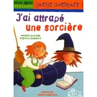 J'ai attrapé une sorcière - Christel Desmoinaux, Marie-Claire Mzali-Duprat