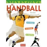 Handball (le) - Michel Diament, Paul Landure