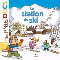 La station de ski - Didier Balicevic, Stéphanie Ledu