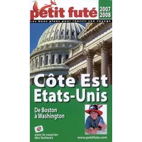 Petit Futé Côte Est Etats-Unis : De Boston à Washington - Dominique Auzias, Delphine Berthellier, Lionel Gomez, Patrick Maringe, Collectif