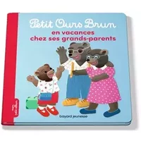 Petit Ours Brun en vacances chez ses grands-parents - Hélène Serre-de Talhouet, Danièle Bour