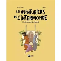 Les aventuriers de l'Intermonde, Tome 03: L'enlèvement de Nephti - Jérôme Erbin, Auren