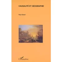 Causalité et géographie - Paul Claval