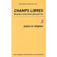 Champs Libres, N° 3 : Justice et religions