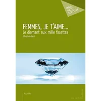 Femmes, je t'aime - Gilles Gueritault