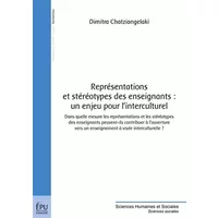 Représentations et stéréotypes des enseignants : un enjeu pour linterculturel - Dimitra Chatziangelaki