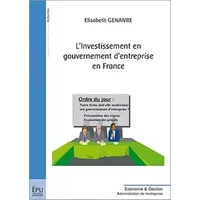 L'investissement en gouvernement d'entreprise en France - Elisabeth Genaivre