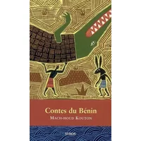 Contes du Bénin - Mach-Houd Kouton, Rémi Saillard
