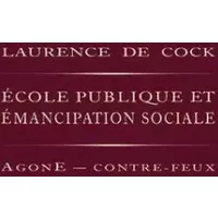 Ecole publique et émancipation sociale - Laurence de Cock