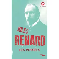 Les Pensées - Jules Renard