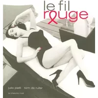 Le fil rouge - Julio Piatti, Tom de Ruiter