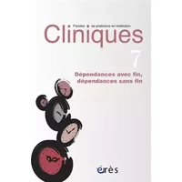 Cliniques, N° 7 : Revue Cliniques n° 7 : Dépendances avec fin et dépendances sans fin, Institutions et dépendances 1 - Charlotte Costantino, Collectif