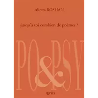 Jusqu'à toi combien de poèmes? - Alireza Rôshan