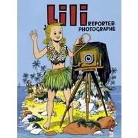 Lili, tome 25 : Lili reporter photographe - Bernadette Hieris, Al G.