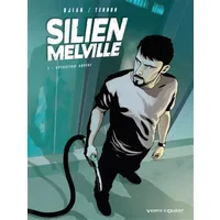 Silien Melville, Tome 1 : Opération Arpège - Jean-Blaise Djian, Cyrille Ternon