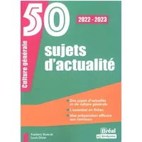 50 sujets d'actualités 2022-2023: Oral de culture générale - Frédéric Bialecki, Louis Dizier