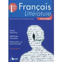 Français : Littérature, 1re - Geneviève Winter