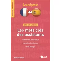 Les mots clés des assistants - (français/espagnol): BTS, IUT, Licence - Madeleine Villalta