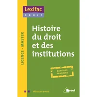 Histoire du droit et des institutions - SEBASTIEN EVRARD