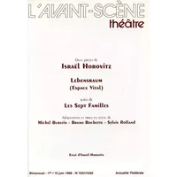 L'Avant-Scene Theatre n°1031-1032 ; Lebensraum (espace vital) Suivi de les Sept Familles - Israël Horovitz, Michel Burstin, Bruno Rochette et Sylvie Rolland (adaptation)