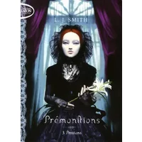 Prémonitions T03 Passions (3) - L j Smith, Isabelle Saint-martin